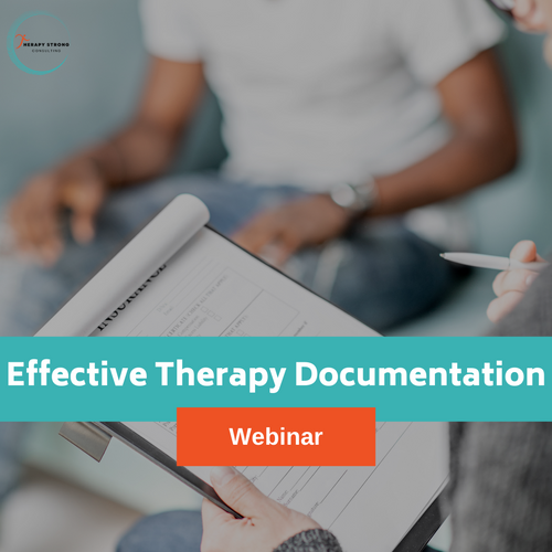 Webinar: Effective Therapy Documentation